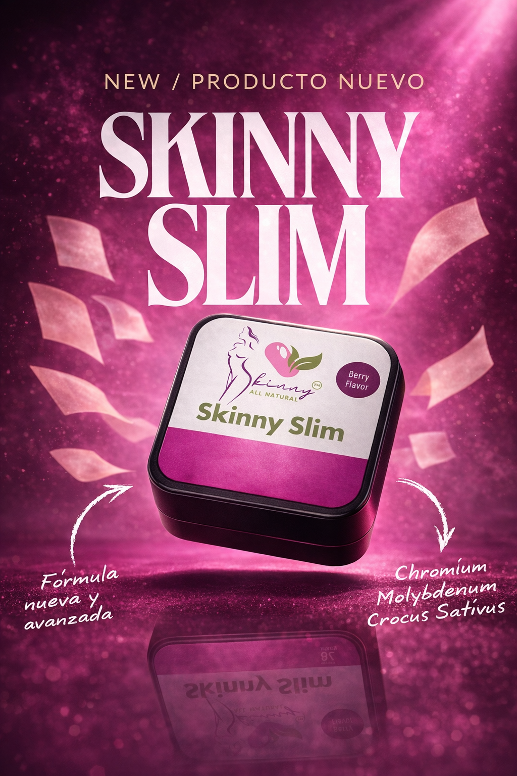 SKINNY SLIM